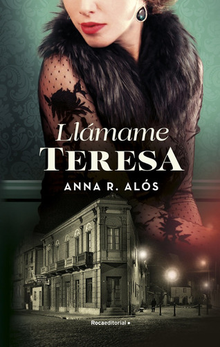 Llamame Teresa, De Anna R Alos. Roca Editorial En Español