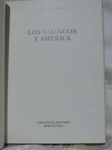 Los Vikingos En América - Edición Dura De Erik Wahlgren (Usado)
