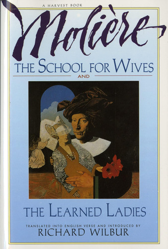 Libro: The School For Wives And The Learned Ladies, By Two