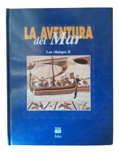 Los Vikingos / Tomo 2 / La Aventura Del Mar / Ed. Time Life