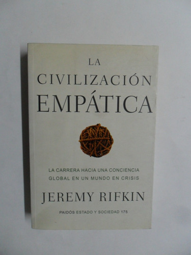 La Civilización Empática - Jeremy Rifkin - Muy Buen Estado
