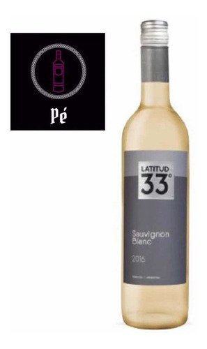 Vino Latitud 33 Sauvignon Blanc Z/norte Y Caba . Bebidas Pé