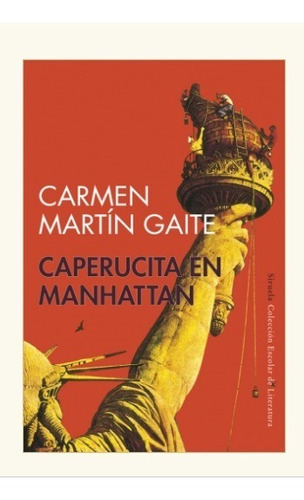 Caperucita En Manhattan - Carmen Martín Gaite