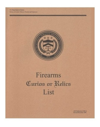 Firearms Curios Or Relics List - Bureau Of Alcohol Tobac ...