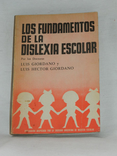 Los Fundamentos De La Dislexia Escolar Edicioner I.a.r.