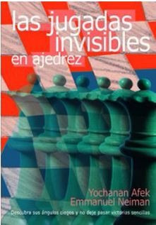 Jugadas Invisibles - Libro De Ajedrez - Ventajedrez