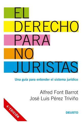 Derecho Para No Juristas,el - Font Barrot,alfred