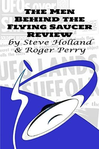 Libro: Los Hombres Detrás De La Revisión Del Platillo Volado