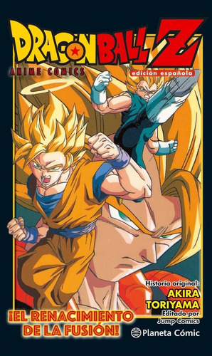Dragon Ball Z Anime Comic El Renacer De La Fusion Goku Y ...