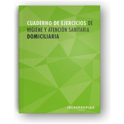 Libro Cuaderno De Ejercicios Mf0249_2 Higiene Y Atenciã³n...