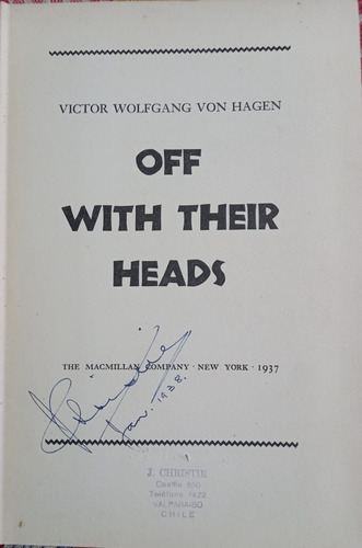 Off With Their Heads - Victor Wolfgang Von Hagen Año 1937