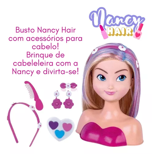Boneca de Pentear e Maquiar - Busto - Nancy Hair - Super Toys