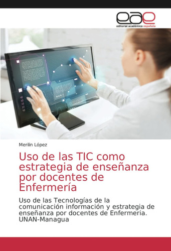 Libro Uso De Las Tic Como Estrategia De Enseñanza Por D Lcm9