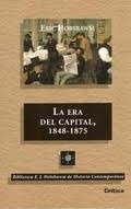 La Era Del Capital 1848-1875 - Eric Hobsbawm