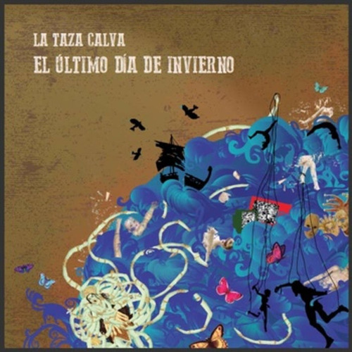 La Taza Calva - El Último Día De Invierno Cd Abierto Sin 