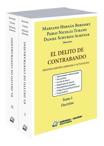 El Delito De Contrabando. 2 Tomos 2da Ed. Borinsky