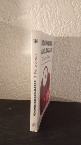 No Consigo Adelgazar - Pierre Dukan (Usado)