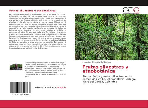 Libro: Frutas Silvestres Y Etnobotànica: Etnobotànica Y Frut