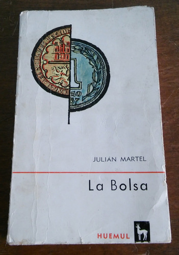 La Bolsa - Julián Martel