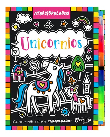 Aterciopelados Unicornios - Los Editores De Catapulta