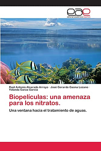 Biopelículas: Una Amenaza Para Los Nitratos.