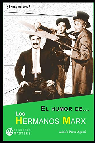 El Humor De Los Hermanos Marx