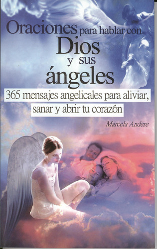 Oraciones Para Hablar Con Dios Y Sus Angeles (edicion Espano