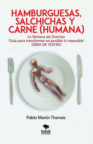 Hamburguesas Salchichas Y Carne Humana - Martin Tharrats,pab