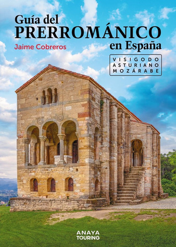 Guia Del Prerromanico En España