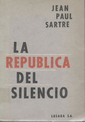 La Republica Del Silencio Sartre A99