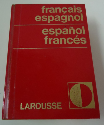 Diccionario Español- Frances  -larousse