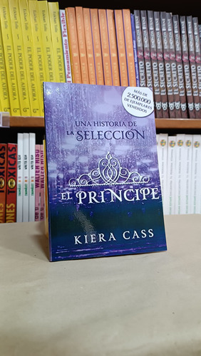 La Selección: El Príncipe - Kiera Cass (e)