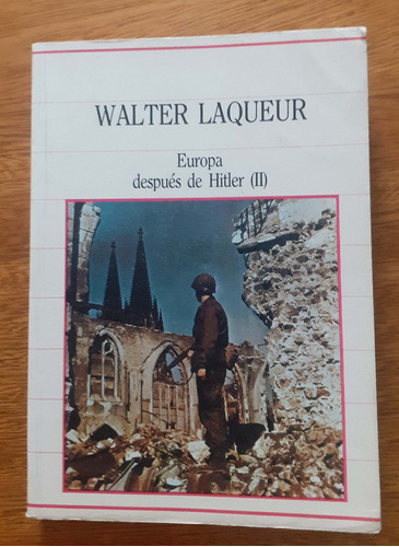 Europa Después De Hitler 2 Walter Laqueur    