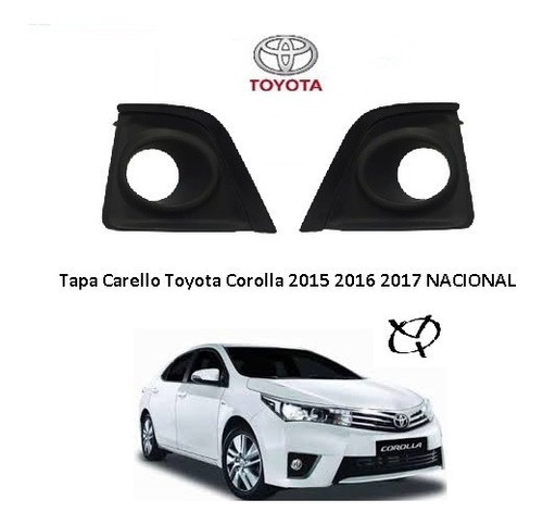 Tapa Carello Toyota Corolla 2015 2016 2017 Nacional