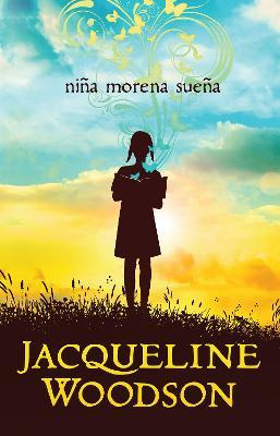 Libro Nina Morena Suena / Brown Girl Dreaming - Jacquelin...