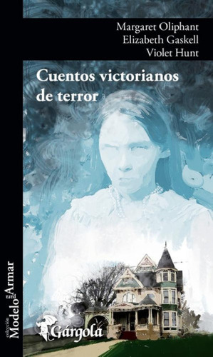 Libro - Libro Cuentos Victorianos De Terror - Oliphant Gask