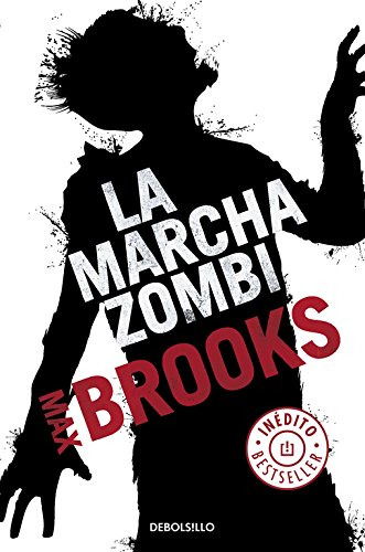 La Marcha Zombi -best Seller-