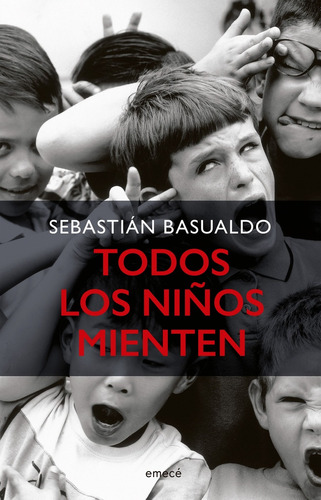 Todos Los Niños Mienten - Sebastian Basualdo