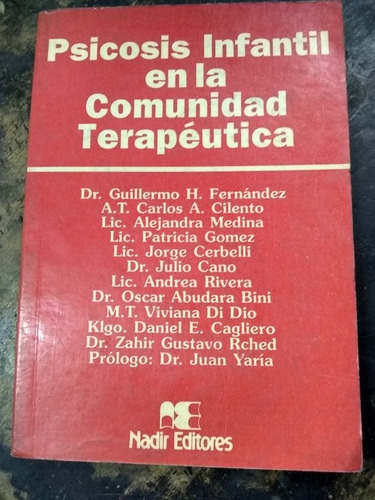 Psicosis Infantil En La Comunidad Terapéutica. Fernández Y..