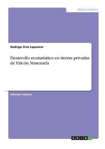 Libro Desarrollo Ecoturístico En Tierras Privadas De  Lcm3