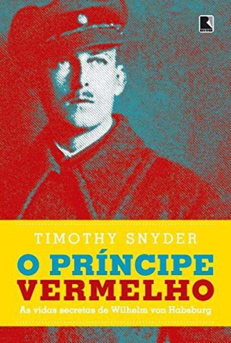 Libro Principe Vermelho: As Vidas Secretas De Wilhelm Vo De