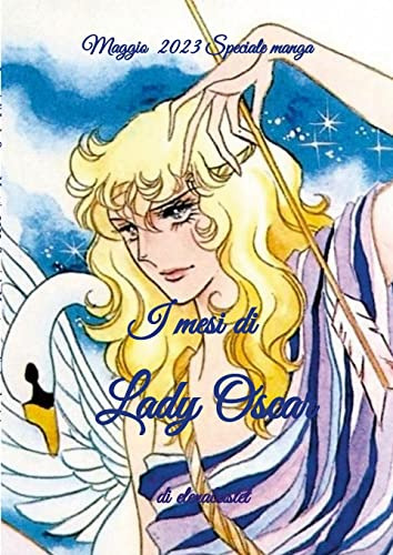 Libro I Mesi Di Lady Oscar - Maggio De Elena Romanello Lulu