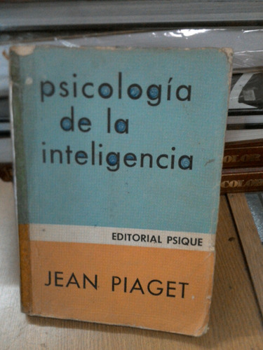 Psicologia De La Inteligencia - Jean Piaget E9