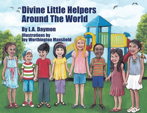 Divine Little Helpers Around The World, De Daymon, L. A.. Editorial Indy Pub, Tapa Blanda En Inglés