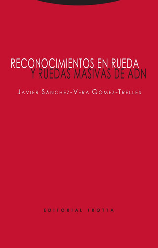 Reconocimientos En Rueda Y Ruedas Masivas De Adn - Sanche...