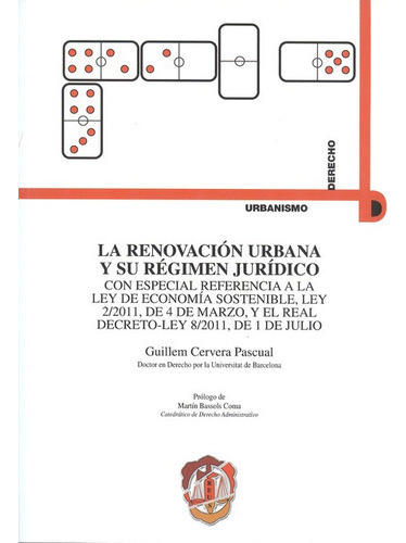 La Renovacion Urbana Y Su Regimen Juridico, De Cervera Pascual, Guillem. Editorial Reus, Tapa Blanda, Edición 1 En Español, 2013