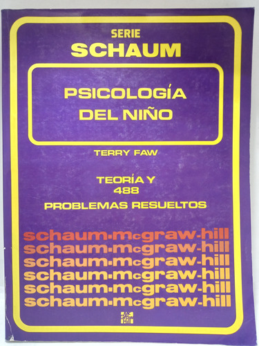 Psicología Del Niño - Terry Faw - 488 Problemas Resueltos 