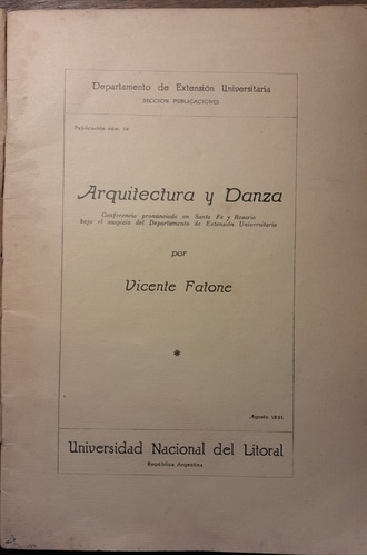 Arquitectura Y Danza 1° Ed 1931 Firmado Vicente Fatone A5