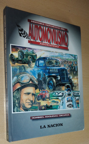 Historia Deportiva Del Automovilismo Argentino Tomo 2 Parga