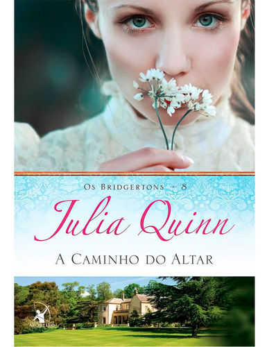 Livro A Caminho Do Altar - Os Bridgertons Vol. 8